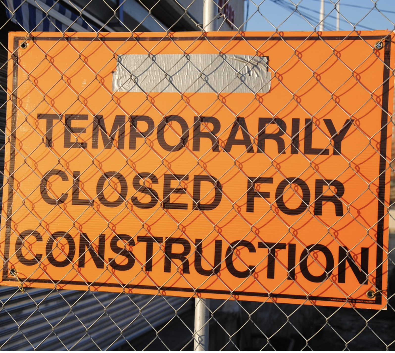 Temporarily Closed for Construction